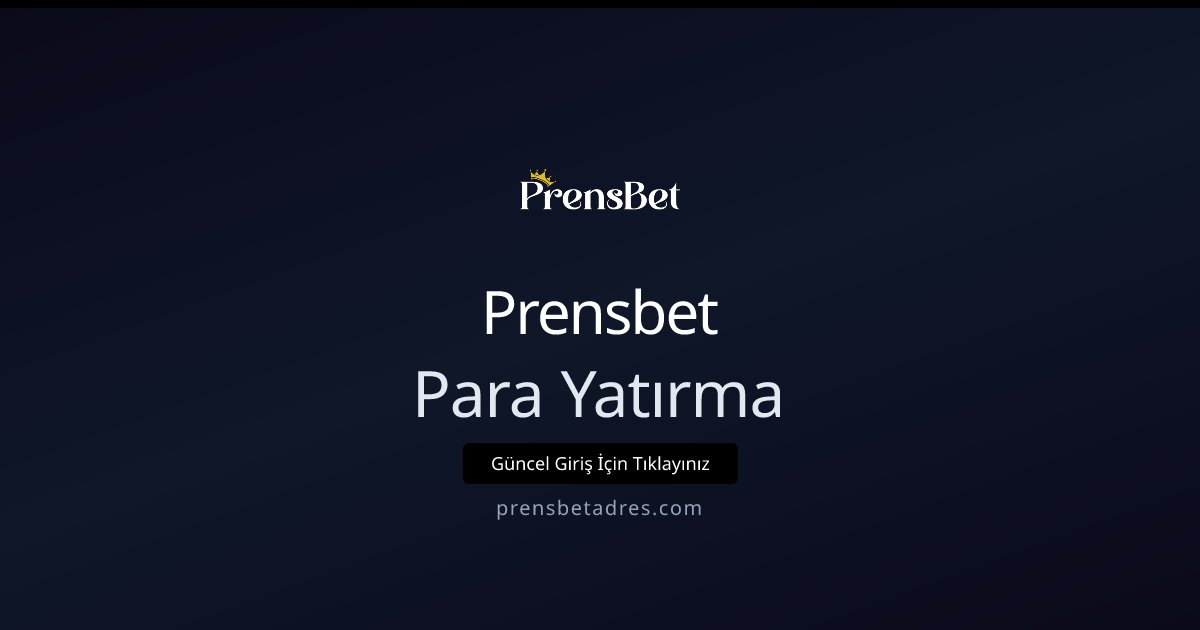 Prensbet Para Yatırma